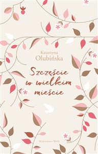 Szczęście w wielkim mieście buy polish books in Usa