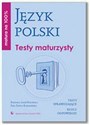 Matura na 100% Język polski Testy maturzysty Testy sprawdzające Klucz odpowiedzi Polish bookstore