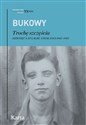 Trochę szczęścia. Dziesięć lat łagru i zesłania 1945–1955  - Tadeusz Bukowy