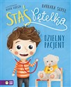 Staś Pętelka Dzielny pacjent books in polish