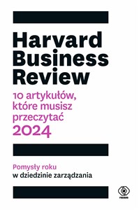 Harvard Business Review 10 artykułów, które musisz przeczytać polish books in canada