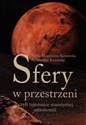 Sfery w przestrzeni, czyli tajemnice starożytnej astronomii polish books in canada