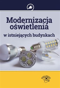 Modernizacja oświetlenia w istniejących budynkach  