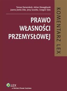 Prawo własności przemysłowej Komentarz  