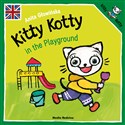 Kitty Kotty in the Playground - Anita Głowińska