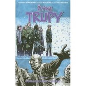 Żywe trupy Tom 15 Odnajdujemy siebie polish books in canada