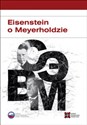 Eisenstein o Meyerholdzie pl online bookstore