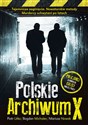 Polskie Archiwum X Policjanci ujawniają kulisy swojej pracy Polish Books Canada