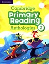 Cambridge Primary Reading Anthologies 2  - 