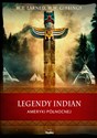 Legendy Indian Ameryki Północnej - W. W. Gibbins, W. T. Larned