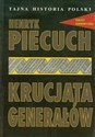 Krucjata generałów - Henryk Piecuch Polish bookstore