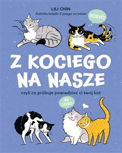 Z kociego na nasze czyli co próbuje ci powiedzieć twój kot Bookshop
