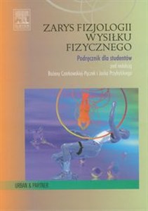 Zarys fizjologii wysiłku fizycznego Podręcznik dla studentów  