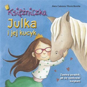 Księżniczka Julka i jej kucyk Polish Books Canada