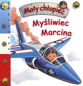 Myśliwiec Marcina. Mały chłopiec in polish