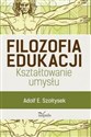 Filozofia edukacji Kształtowanie umysłu polish books in canada