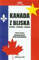 Kanada z bliska Historia - Literatura - Przekład books in polish