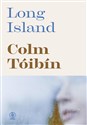 Long Island  - Colm Toibin