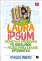 Laura Ipsum Niezwykła wędrówka po Userlandii przedziwnej krainie informatyki polish books in canada