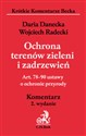 Ochrona terenów zieleni i zadrzewień Art 78-90 ustawy o ochronie przyrody Komentarz to buy in USA