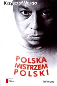 Polska mistrzem Polski Felietony Bookshop