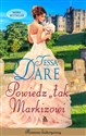 Powiedz tak Markizowi - Tessa Dare  