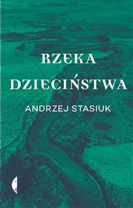 Rzeka dzieciństwa Polish bookstore