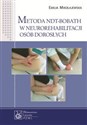 Metoda NDT-Bobath w neurorehabilitacji osób dorosłych Bookshop