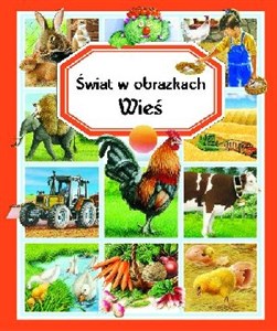 Wieś. Świat w obrazkach 