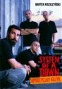 System Of A Down Hipnotyczny krzyk  