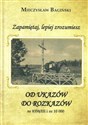 Zapamietaj, lepiej zrozumiesz Od ukazów do rozkazów nr 838/III i nr 10000 