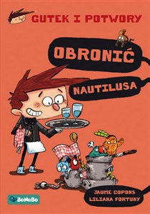 Gutek i potwory Tom 2 Obronić Nautilusa - Polish Bookstore USA