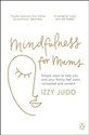 Mindfulness for Mums - Polish Bookstore USA