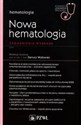 Nowa Hematologia Zagadnienia wybrane Hematologia bookstore