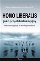 Homo liberalis jako projekt edukacyjny Od emancypacji do funkcjonalności  
