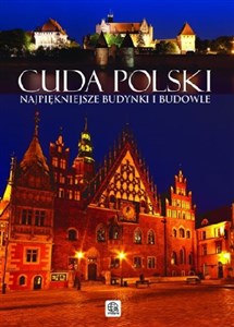 Cuda Polski Najpiękniejsze budynki i budowle Canada Bookstore