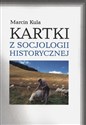 Kartki z socjologii historycznej - Polish Bookstore USA