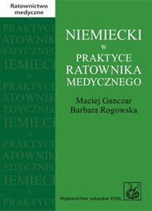 Niemiecki w praktyce ratownika medycznego Deutsch für Rettungsdienste books in polish