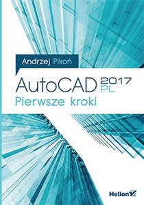 AutoCAD 2017 PL Pierwsze kroki chicago polish bookstore