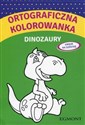 Ortograficzna kolorowanka Dinozaury Umiem na szóstkę in polish