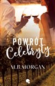 Powrót celebryty - M.B. Morgan