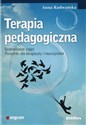 Terapia pedagogiczna Scenariusze zajęć Poradnik dla terapeuty i nauczyciela - Anna Radwańska