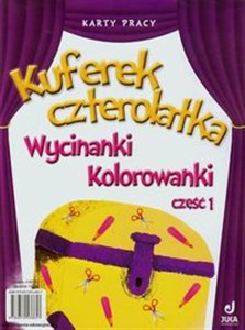 Kuferek Czterolatka Wycinanki kolorowanki Część 1 Przedszkole Polish bookstore