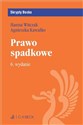 Prawo spadkowe  - Agnieszka Kawałko, Hanna Witczak