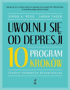 Uwolnij się od depresji Program 10 kroków chicago polish bookstore