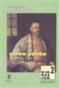 Mowa polska 2 Podręcznik Gimnazjum - Magdalena Danielewiczowa