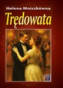 Trędowata  - Helena Mniszkówna
