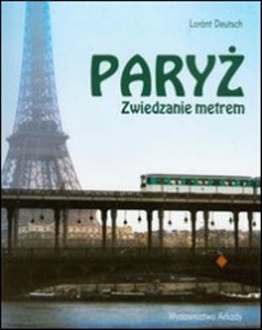 Paryż Zwiedzanie metrem books in polish