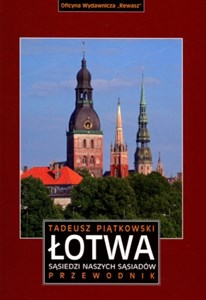 Łotwa. Sąsiedzi naszych sąsiadów. Przewodnik bookstore