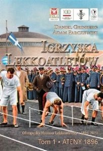 Igrzyska lekkoatletów Tom 1 Ateny 1896 in polish